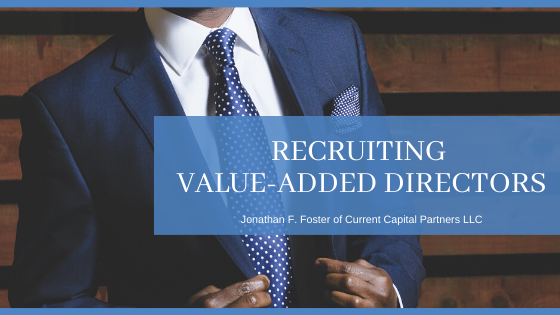 Recruiting Value-Added Directors - Jonathan F. Foster