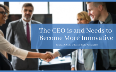 The CEO is and Needs to Become More Innovative in Many Ways